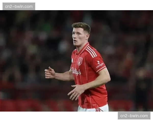 曼城将诺丁汉森林中场安德森列为夏窗头号目标 曼联亦有意